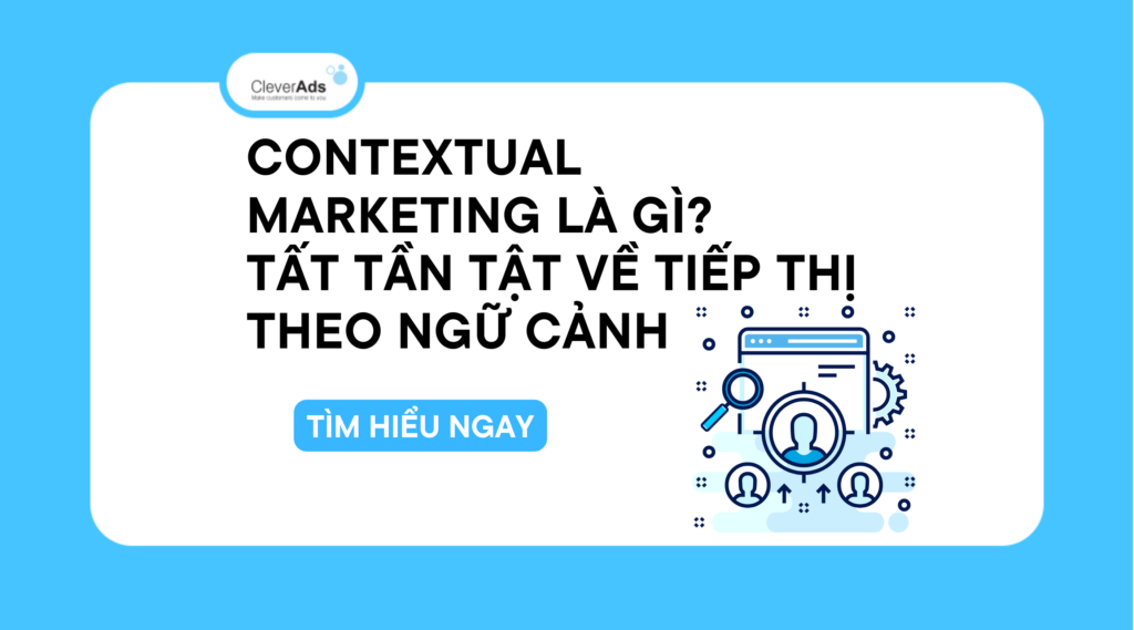 Contextual Marketing là gì