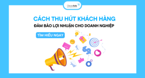 cách thu hút khách hàng