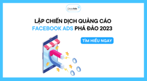 Chiến dịch quảng cáo Facebook Ads