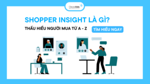 shopper insight là gì