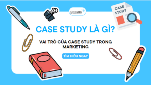 Case Study là gì