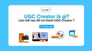 UGC Creator là gì 2023