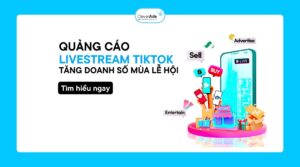 chạy quảng cáo livestream tiktok