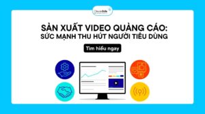 sản xuất video quảng cáo