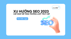 xu hướng SEO 2023 CleverAds